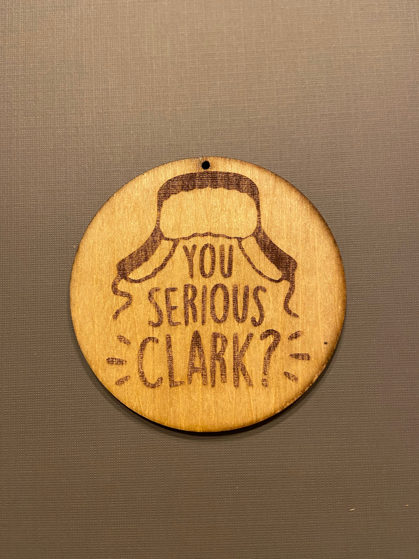 You Serious Clark? Ornament