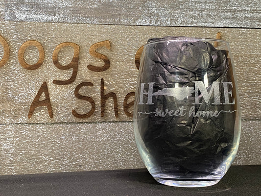Home Sweet Home Wine Glass